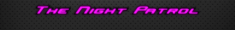 THE NIGHT PATROL