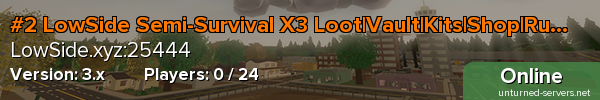 #2 LowSide Semi-Survival X3 Loot|Vault|Kits|Shop|Russia