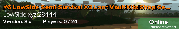 #6 LowSide Semi-Survival X3 Loot|Vault|Kits|Shop|Germany