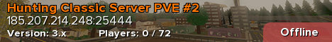 Hunting Classic Server PVE #2
