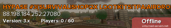 HYPASE #3[SURVIVAL|SHOP|2X LOOT|KITS|TPA|AIRDROP] - Russia