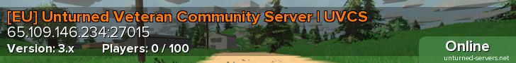 [EU] Unturned Veteran Community Server | UVCS