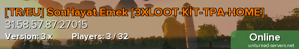 [TR/EU] SonHayat Emek [3XLOOT-KİT-TPA-HOME]