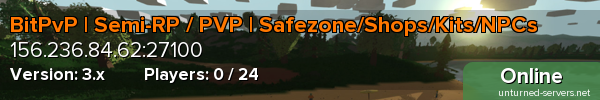 BitPvP | Semi-RP / PVP | Safezone/Shops/Kits/NPCs