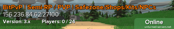 BitPvP | Semi-RP / PVP | Safezone/Shops/Kits/NPCs