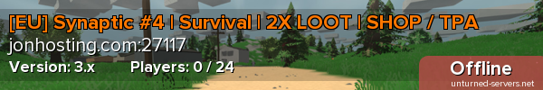 [EU] Synaptic #4 | Survival | 2X LOOT | SHOP / TPA