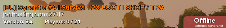 [EU] Synaptic #4 | Survival | 2X LOOT | SHOP / TPA