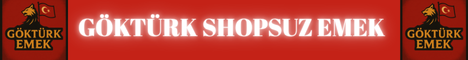 [TR] Göktürk Shopsuz Emek [4XLOOT-TPA-KİT-HOME]