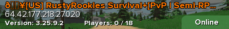 🔥[US] RustyRookies Survival+[PvP | Semi-RP | Events]🔥
