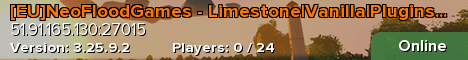 [EU]NeoFloodGames - Limestone|Vanilla|Plugins|More