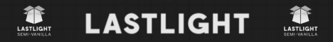 LastLight Semi-Vanilla
