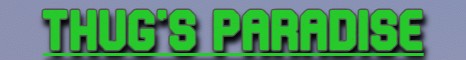Thug's Paradise | 10x Loot and Vehicles